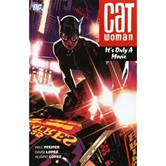 Catwoman: It's Only a Movie (A One Year Later Story) (Catwoman)