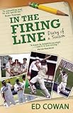 In the Firing Line: Diary of a Season