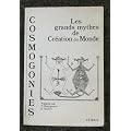 Cosmogonies : Les grands mythes de la cr�ation du monde