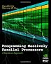 Programming Massively Parallel Processors: A Hands-on Approach