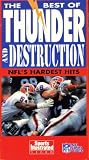 The Best of Thunder and Destruction - NFL's Hardest Hits [VHS]
