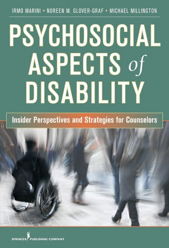 Psychosocial Aspects of Disability: Insider Perspectives and Strategies for Counselors