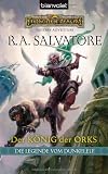 Die Legende vom Dunkelelf: Der K&ouml;nig der Orks - R.A. Salvatore