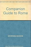 The companion guide to Rome