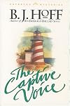 The Captive Voice (Daybreak Mysteries, No 2)