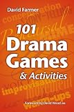 101 Drama Games and Activities