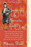 The Immortal Life of Henrietta Lacks