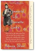The Immortal Life of Henrietta Lacks