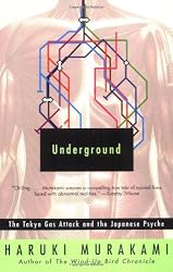 Underground: The Tokyo Gas Attack and the Japanese Psyche