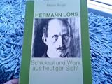 Produkt-Bild: Hermann L&ouml;ns. Schicksal und Werk aus heutiger Sicht