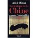 La pratique de la Chine : En compagnie de Fran�ois Jullien