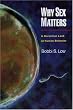 Why Sex Matters: A Darwinian Look at Human Behavior