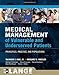 Medical Management of Vulnerable and Underserved Patients: Principles, Practice, and Populations