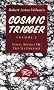 Cosmic Trigger: Final Secret of the Illuminati: Vol. 1: v. 1