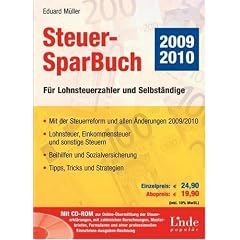 Das Steuer-SparBuch 2009/2010: F�r Lohnsteuerzahler und Selbst�ndige. Ausgabe �sterreich