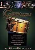 Gretsch Drums: The Legacy of That Great Gretsch Sound