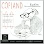 Copland: Fanfare for the Common Man; Appalachian Spring Suite; Third Symphony