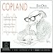 Copland: Fanfare for the Common Man; Appalachian Spring Suite; Third Symphony