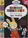 Mon cahier imagier pour apprendre les mots : 3-6 ans