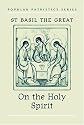 St. Basil the Great on the Holy Spirit