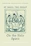 St. Basil the Great on the Holy Spirit