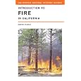Introduction to Fire in California (California Natural History Guides) by David Carle