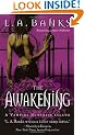 The Awakening (Vampire Huntress Legend)
