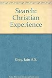 Search : the Christian experience