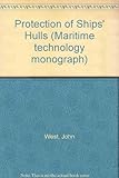 Protection of ships' hulls