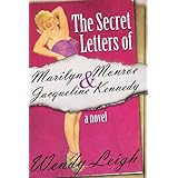 The Secret Letters of Marilyn Monroe and Jacqueline Kennedy