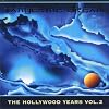 Hollywood Years Vol.2
