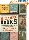 Bizarre Books: A...
