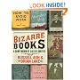 Bizarre Books: A Compendium of Classic Oddities