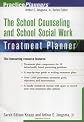 The School Counseling and School Social Work Treatment Planner (Practice Planners)