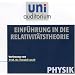 Einf�hrung in die Relativit�tstheorie (Reihe: uni auditorium / Fachbereich Physik) mit Prof. Dr. Harald Lesch, 63 Minuten