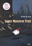 Super Monsieur Fruit