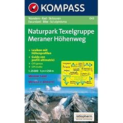 Naturpark Texelgruppe. Meraner H�henweg 1 : 25 000: Wandern / Rad / Skitouren. Escursion / Bike / Sci alpinismo. GPS-genau