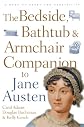 Bedside, Bathtub & Armchair Companion to Jane Austen (Bedside, Bathtub & Armchair Companions)