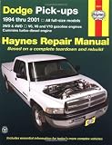 Dodge Pick-ups, 1994-2001 (Haynes Manuals)