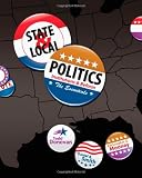 State & Local Politics: Institutions & Reform: The Essentials