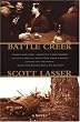 Battle Creek: A Novel
