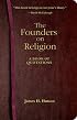 The Founders on Religion: A Book of Quotations