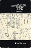 The Third Intermediate Period in Egypt (1100-650 B.C.)