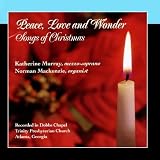 Peace, Love And Wonder - Songs Of Christmas