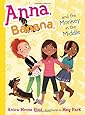 Anna, Banana, and the Monkey in the Middle
