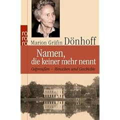 Namen, die keiner mehr nennt: Ostpreu�en - Menschen und Geschichte