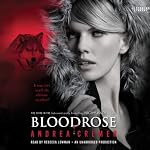 Bloodrose: A Nightshade Novel | Andrea Cremer