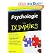 Psychologie f�r Dummies: Dem menschlichen F�hlen, Denken und Verhalten auf der Spur (Fur Dummies)