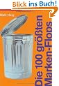 Die 100 gr��ten Marken-Flops