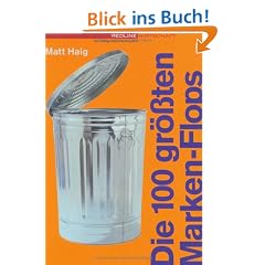 Die 100 gr��ten Marken-Flops